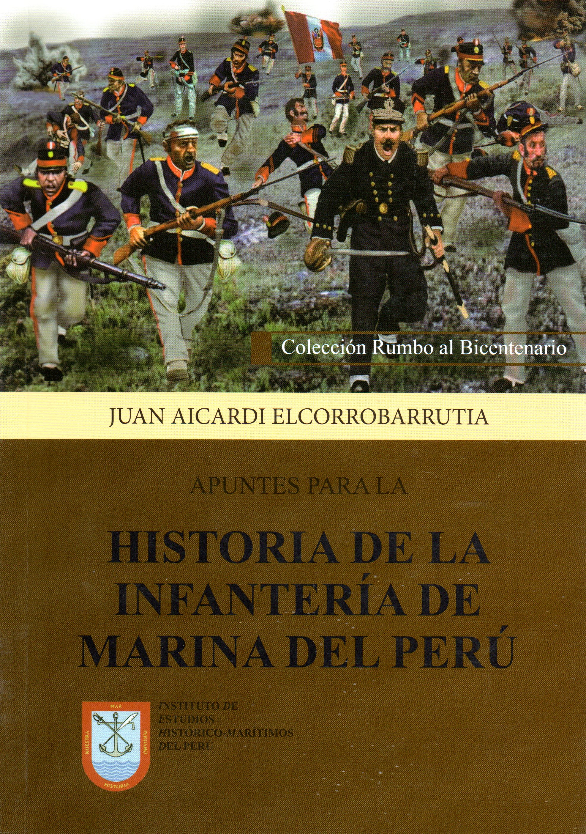 Apuntes para la historia de la infantería de Marina del Perú